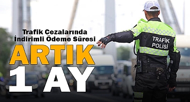 Trafik Cezası Ödeme İndirimi Süresi Değişti