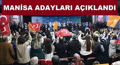 AK Parti'nin Manisa İlçe Adayları Açıklandı