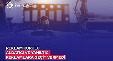 Bakanlıktan Yanıltıcı Reklamlara Ceza!