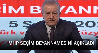 MHP'nin Seçim Beyannamesini Sadir Durmaz açıklandı!