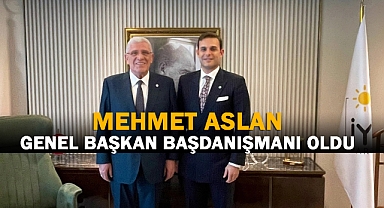 İYİ Parti'de Mehmet Aslan Genel Başkan Başdanışmanı Oldu
