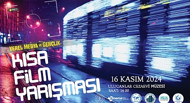 YEREL MEDYA VE GENÇLİK KISA FİLM YARIŞMASI KAZANANLARI BELLİ OLDU