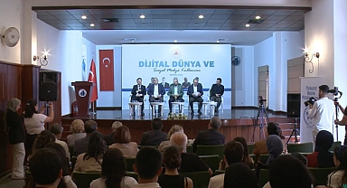 Ankara'da 'Dijital Dünya ve Sosyal Medya Kullanımı' Paneli düzenlendi