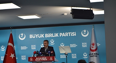 BBP Genel Başkanı Destici: Zulme, sapkınlığa ve teröre karşı dimdik duracağız!