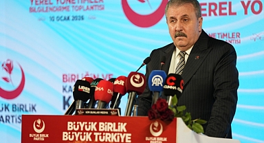 Mustafa Destici: BBP'li belediyeler kısa sürede vaatlerinin büyük bölümünü hayata geçirdi