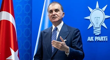 Ömer Çelik: PKK tüm uzantılarıyla feshedilmeden terörsüz Türkiye mümkün değil