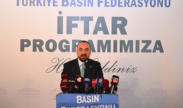 TÜRKİYE BASIN FEDERASYONU GELENEKSEL İFTAR PROGRAMI YOĞUN KATILIMLA GERÇEKLEŞTİ 