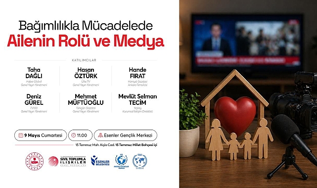 Esenler’de “Bağımlılıkla Mücadelede Medyanın Rolü