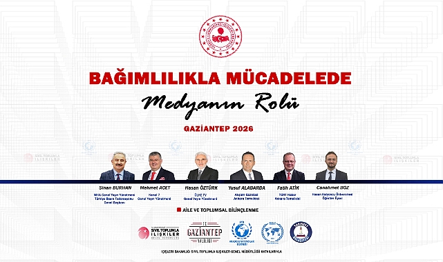 BAĞIMLILIKLA MÜCADELEDE MEDYANIN ROLÜ PANELİ GAZİANTEP’TE GERÇEKLEŞTİRİLECEK