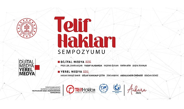 Dijital Medya, Yerel Medya ve Telif Hakları Sempozyumu Ankara'da yapılacak