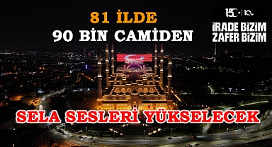 15 Temmuz'un 10. Yılında Tüm Camilerde Sela Okunacak