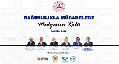 Bağımlılıkla Mücadelede Medyanın Rolü Paneli Samsun’da Yapılacak