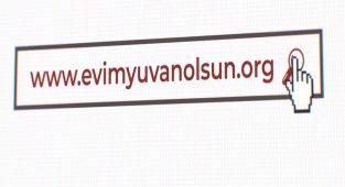 Evim Yuvan Olsun” Kampanyasina Destek Çiğ Gibi Büyüyor