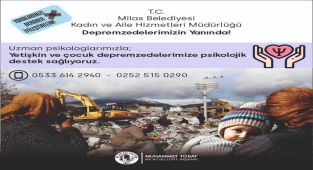 MİLAS BELEDİYESİNDEN DEPREMZEDELERE PSİKOLOJİK DESTEK